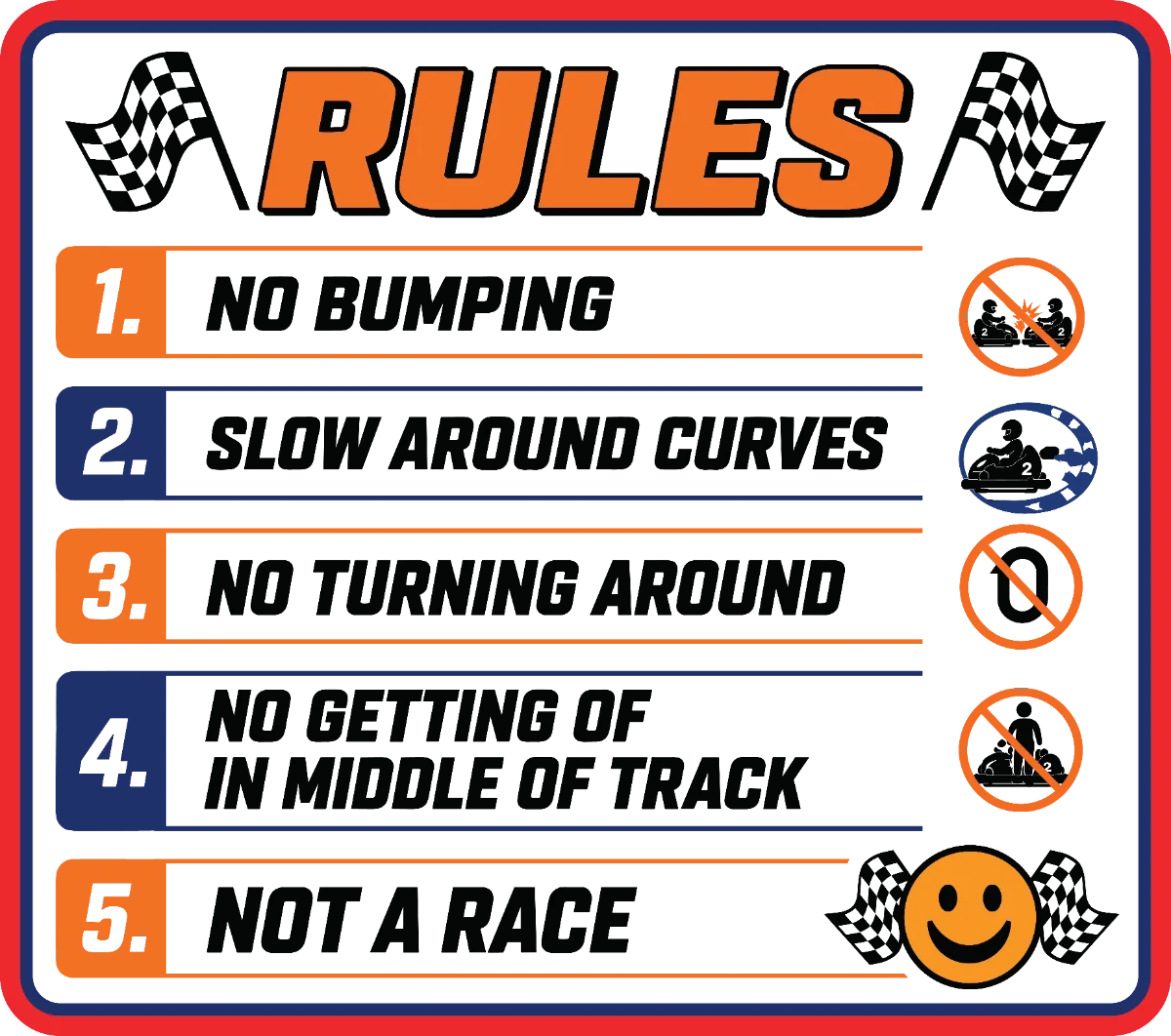 The Come Ride Along rules sign: no bumping, slow around curves, no turning around, no getting off in middle of track, not a race